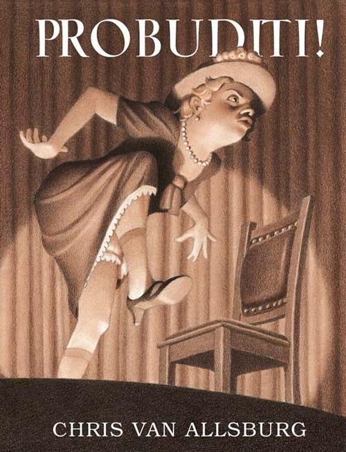 Probuditi! Ediz. illustrata - Chris Van Allsburg - copertina
