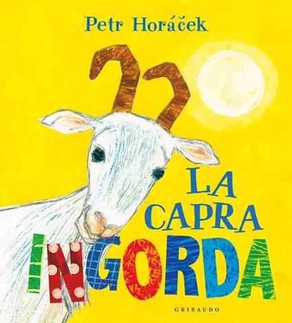 La capra ingorda. Ediz. a colori - Petr Horácek - copertina