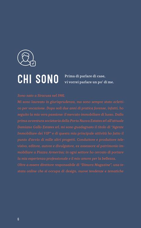 Trovare casa. I consigli di un insider per scegliere (e comprare) l'immobile giusto per te - Damiano Gallo - 3