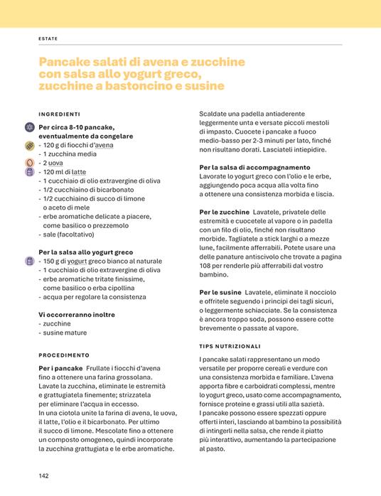 100 e + alimenti per i primi due anni di vita. Guida pratica per accompagnare l'autosvezzamento in modo semplice e consapevole - Verdiana Ramina - 11