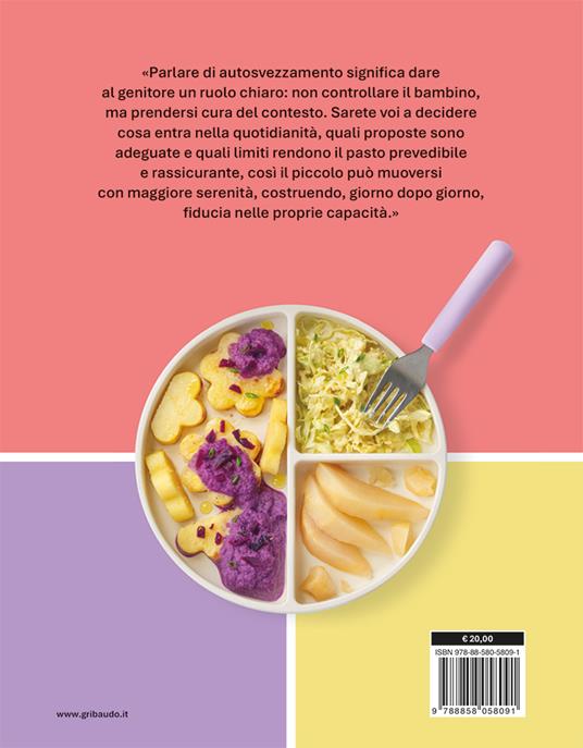 100 e + alimenti per i primi due anni di vita. Guida pratica per accompagnare l'autosvezzamento in modo semplice e consapevole - Verdiana Ramina - 15