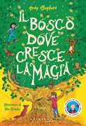 Il bosco dove cresce la magia
