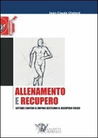 Allenamento e recupero. Lottare contro il doping gestendo il recupero fisico - copertina