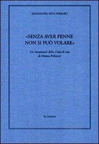 Senza aver penne non si può volare. Un sommario della «Città di vita» di Matteo Palmieri - Alessandra Mita Ferraro - copertina