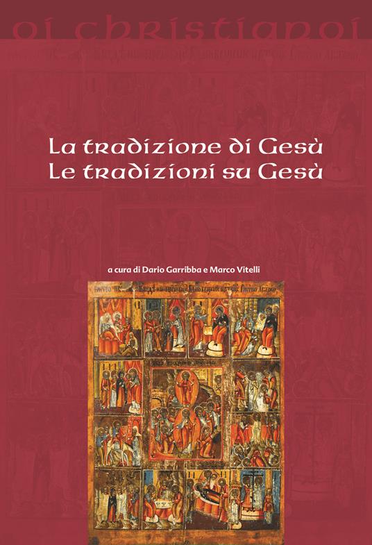 La tradizione di Gesù, le tradizioni su Gesù - copertina