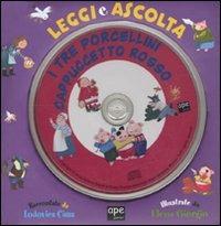I tre porcellini-Cappuccetto Rosso. Leggi e ascolta. Ediz. illustrata. Con CD Audio - Lodovica Cima,Elena Giorgio - copertina