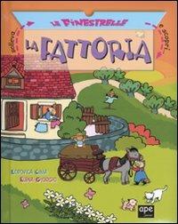 La fattoria. Solleva le finestrelle e scopri.... Ediz. illustrata - Lodovica Cima,Elena Giorgio - copertina