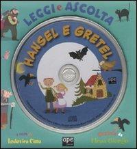 Hansel e Gretel. Leggi e ascolta. Ediz. illustrata. Con CD Audio - Elena Giorgio - copertina