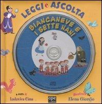 Biancaneve e i sette nani. Leggi e ascolta. Ediz. illustrata. Con CD Audio - Elena Giorgio - copertina
