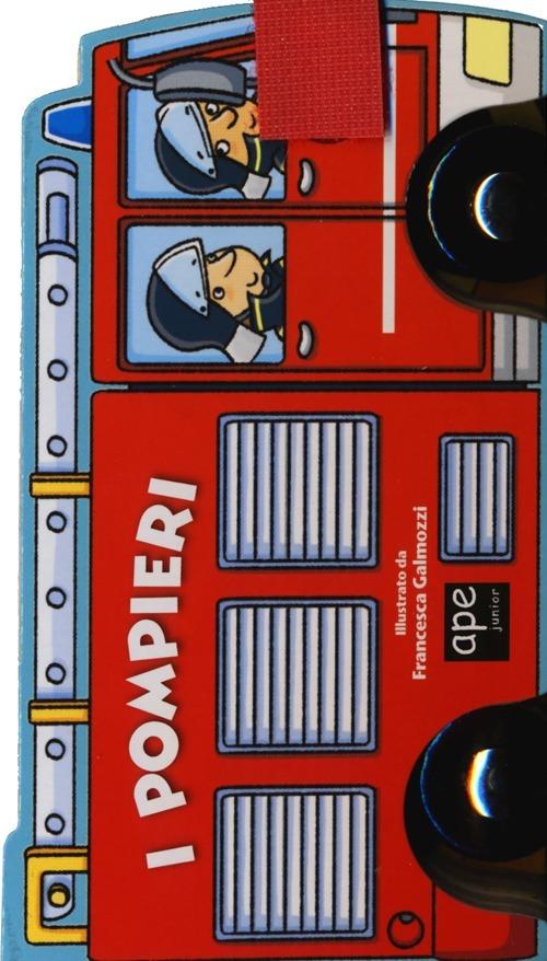 Vigili del fuoco. Libro macchinina - Francesca Galmozzi - copertina