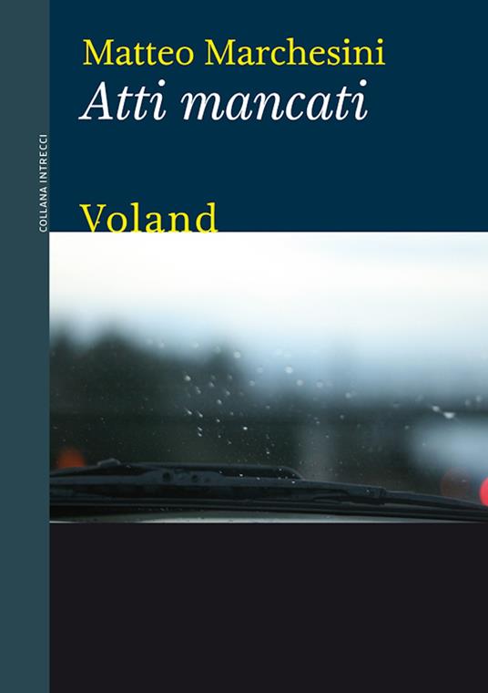 Atti mancati - Matteo Marchesini - ebook