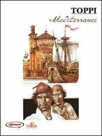 Sulle rotte dell'immaginario. Vol. 2: Mediterranee - Sergio Toppi - copertina