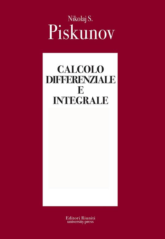 Calcolo differenziale e integrale - Nikolaj S. Piskunov - copertina