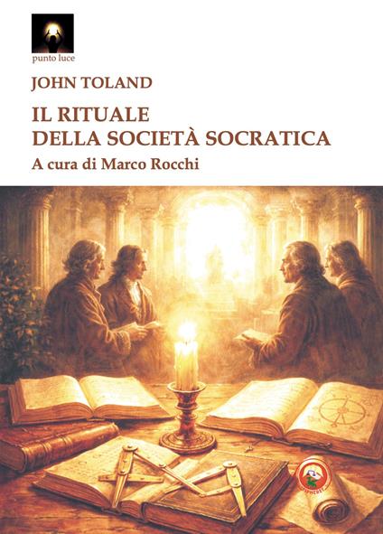 Il rituale della società socratica - John Toland - copertina