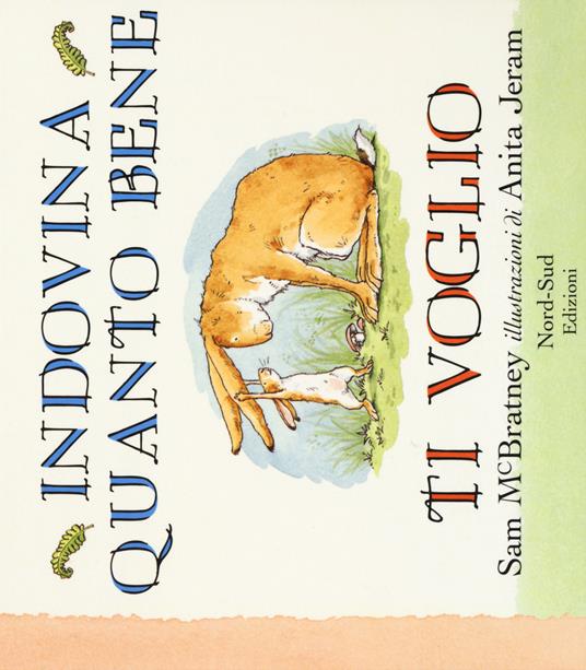 Indovina quanto bene ti voglio. Ediz. a colori - Sam McBratney - copertina