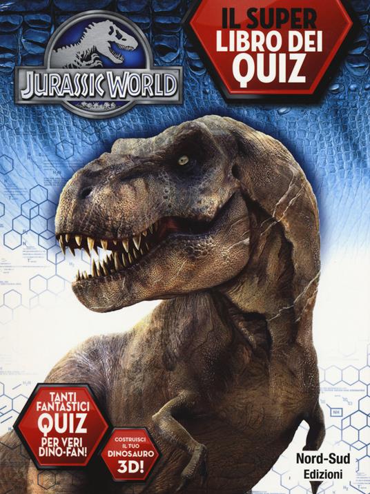 Jurassic world. Il libro dei quiz. Ediz. a colori - copertina