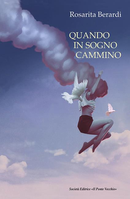 Quando in sogno cammino - Rosarita Berardi - copertina