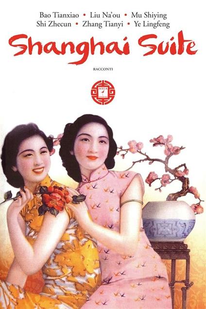 Shanghai suite - Stefania Stafutti - ebook