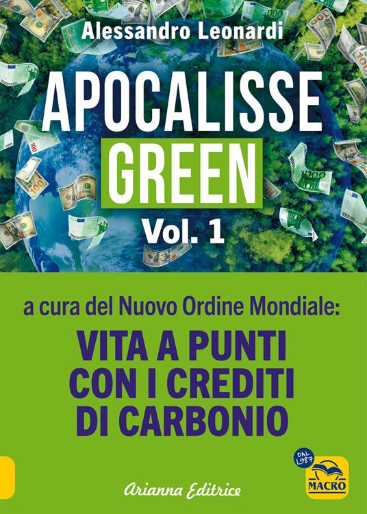 Apocalisse green. Vol. 1 - Alessandro Leonardi - ebook
