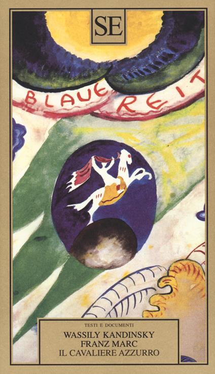 Il cavaliere azzurro - Vasilij Kandinskij,Franz Marc - copertina