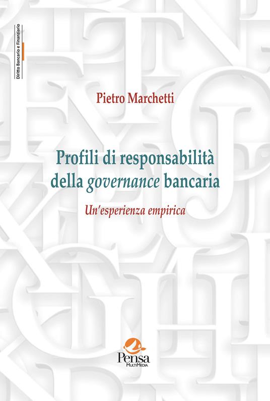Profili di responsabilità della governance bancaria. Un'esperienza empirica - Pietro Marchetti - copertina