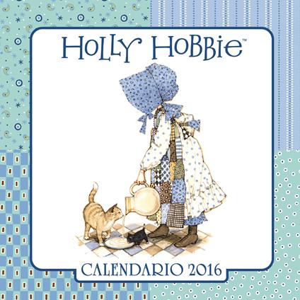 Holly Hobbie. Calendario 2016 - copertina