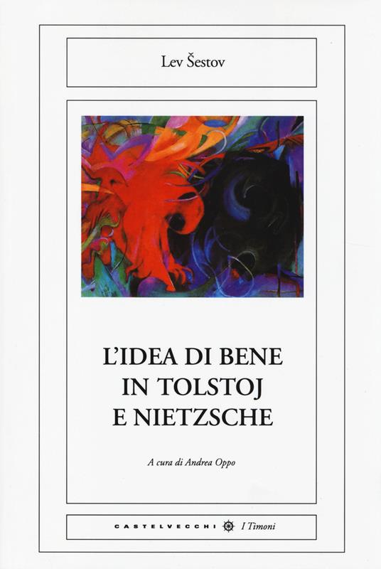 L'idea di bene in Tolstoj e Nietzsche - Lev Sestov - copertina