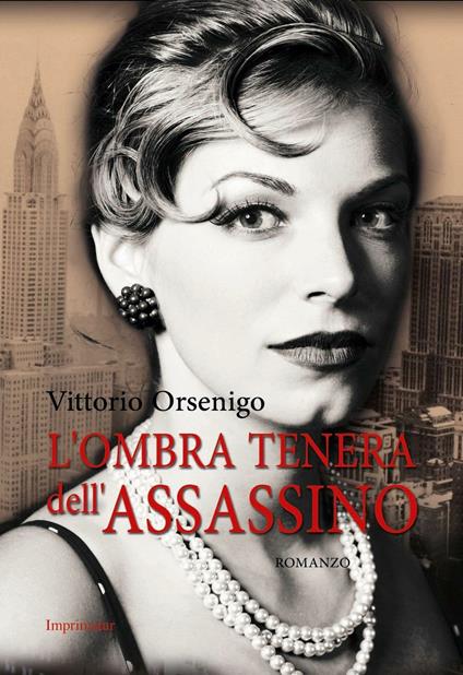 L'ombra tenera dell'assassino - Vittorio Orsenigo - copertina