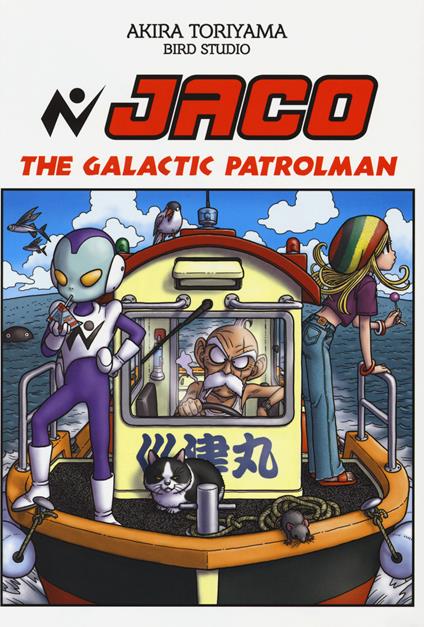 Jaco the galactic patrol man. Con gadget - Akira Toriyama - copertina