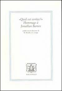 Quid est veritas? Hommage a Jonathan Barnes - copertina