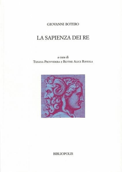 La sapienza dei re. Ediz. bilingue - Giovanni Botero - copertina