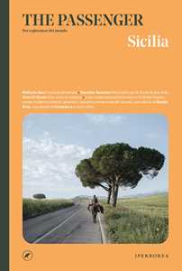 Libro Sicilia. The passenger. Per esploratori del mondo