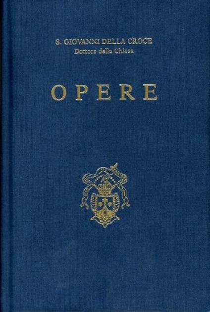 Opere - Giovanni della Croce (san) - copertina