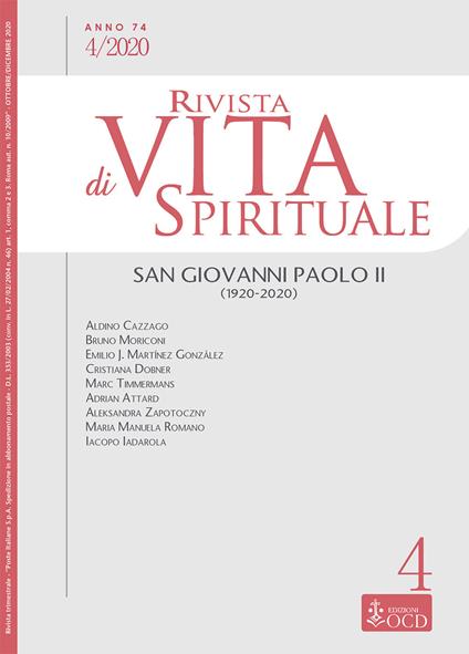 Rivista di vita spirituale (2020). Vol. 4: San Giovanni Paolo II (1920-2020) - Aldino Cazzago,Bruno Moriconi,Cristiana Dobner - copertina