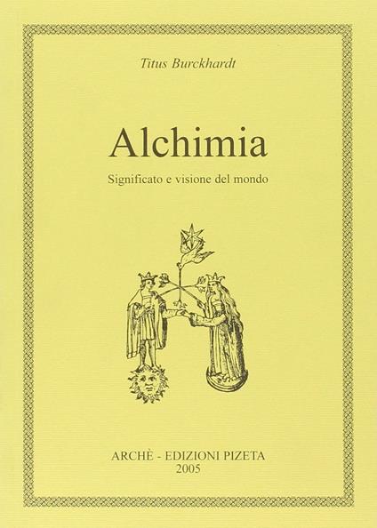Alchimia. Significato e visione del mondo - Titus Burckhardt - copertina