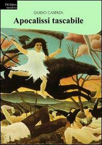 Apocalissi tascabile - Guido Caserza - copertina