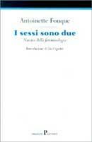 I sessi sono due - Antoinette Fouque - copertina