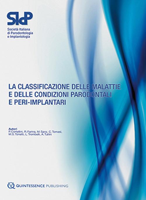 La classificazione delle malattie e delle condizioni parodontali e peri-implantari - copertina