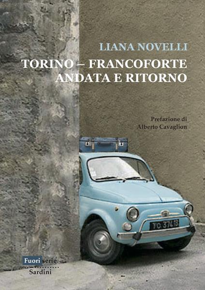 Torino–Francoforte andata e ritorno - Liana Novelli - copertina