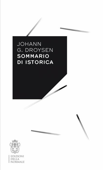Sommario di istorica - Johann Gustav Droysen - copertina