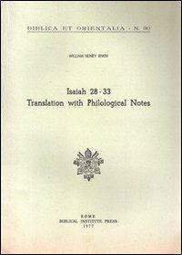 Isaiah 28-33. Translation with philological notes - William H. Irwin - copertina