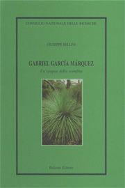 Libro Gabriel García Márquez. Un'epopea della sconfitta Giuseppe Bellini