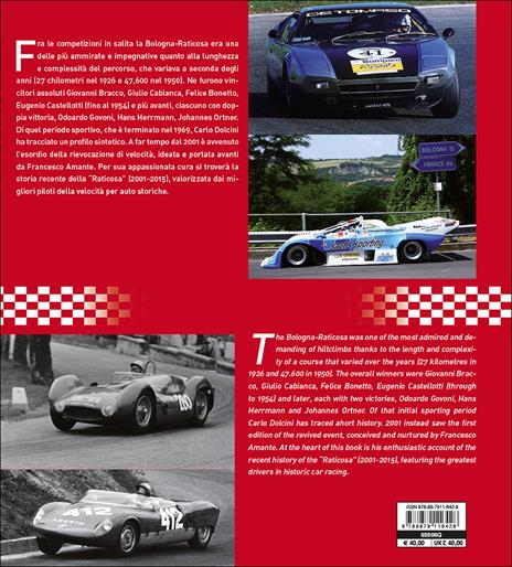 Bologna Raticosa. Una storia di uomini e motori. Ediz. italiana e inglese - Francesco Amante,Carlo Dolcini - 2
