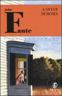 A ovest di Roma - John Fante - copertina