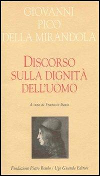Discorso sulla dignità dell'uomo - Giovanni Pico della Mirandola - copertina