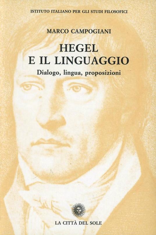 Hegel e il linguaggio - Marco Campogiani - copertina