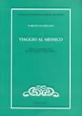 Libro Viaggio al Messico Ilarione da Bergamo