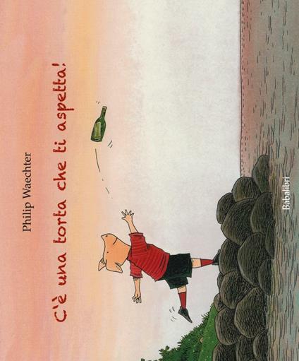 C'è una torta che ti aspetta! Ediz. illustrata - Philip Waechter - copertina