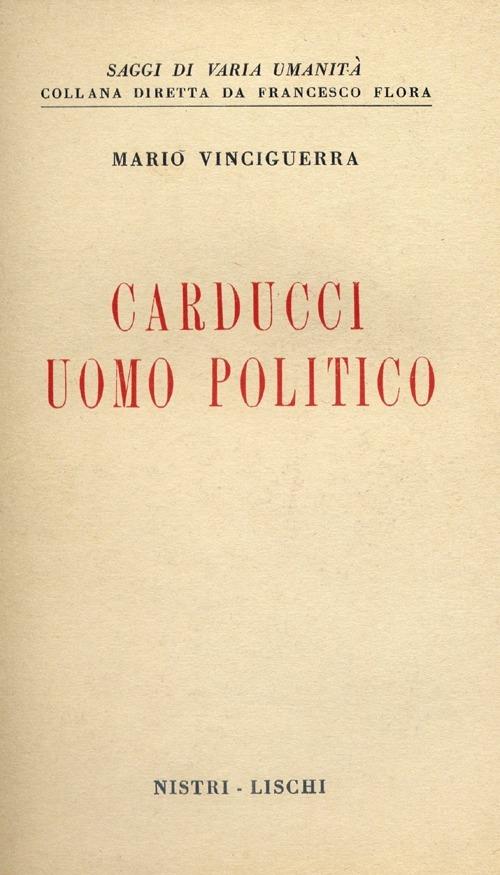 Carducci uomo politico - Mario Vinciguerra - copertina