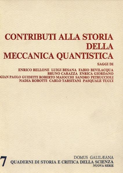 Contributi alla storia della meccanica quantistica - copertina